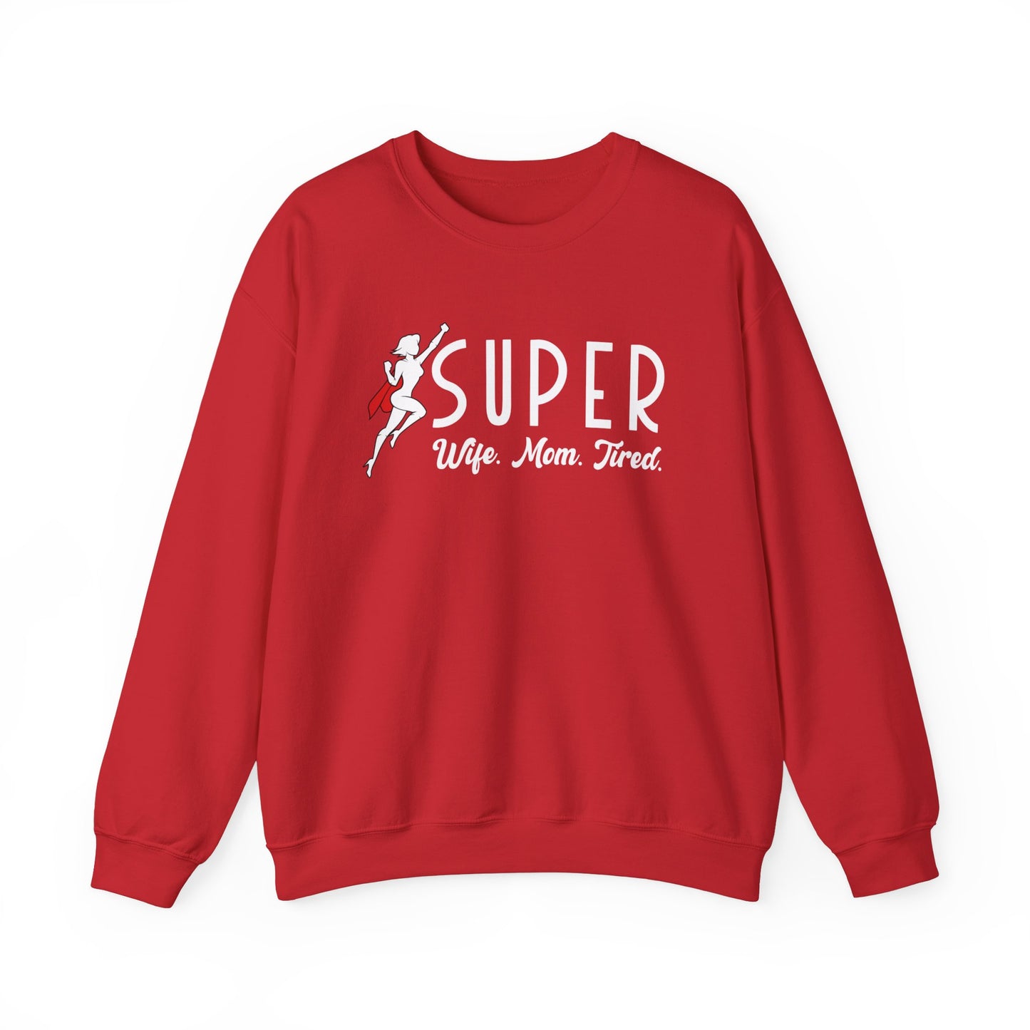 Super Wife Super Mom Super Tired Sweatshirt | Mothers Day and Birthday Gift | Mom Sweater | Super Mom Sweatshirt | Wife Sweatshirt