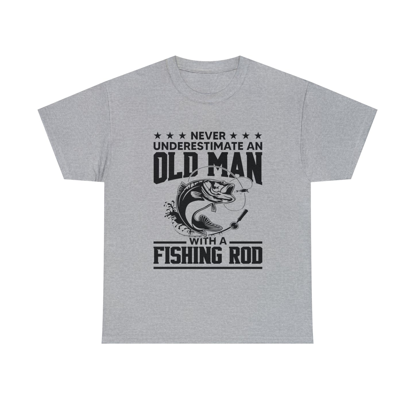 Never Underestimate An Old Man With A Fishing Rod T-Shirt