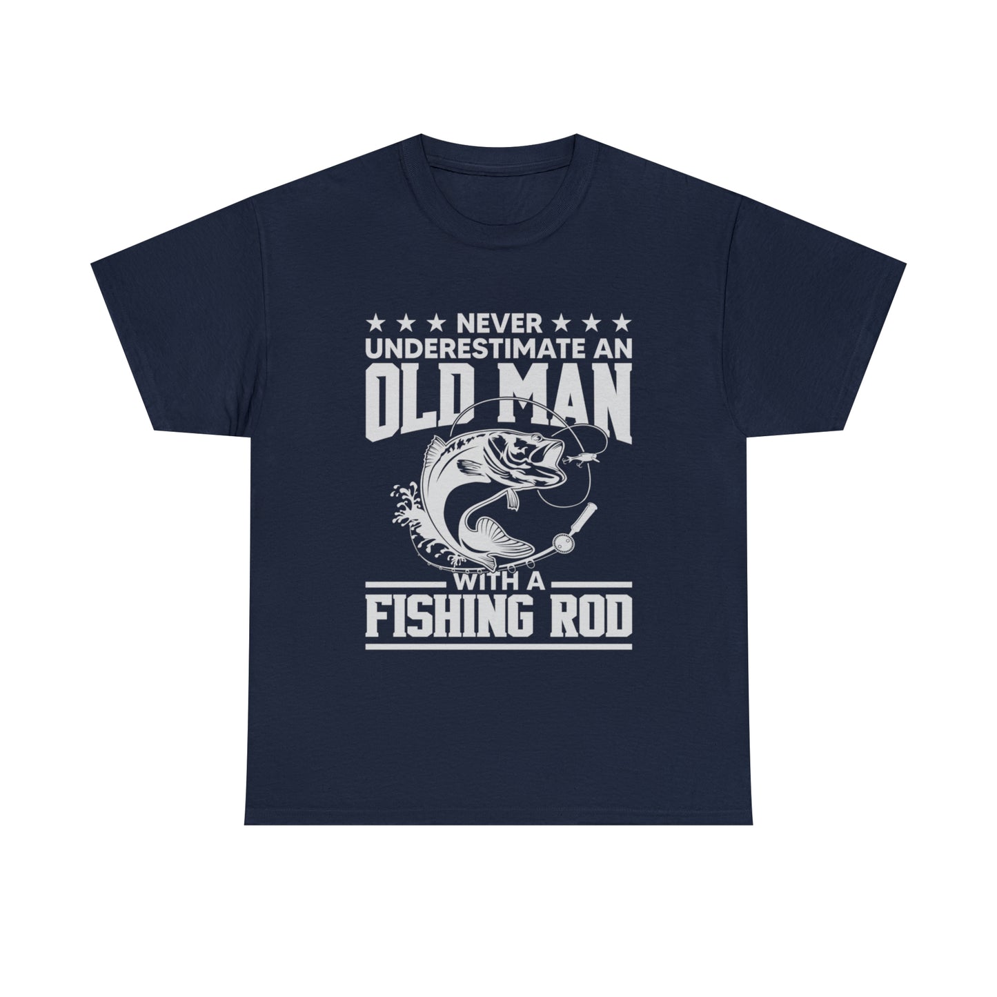 Never Underestimate An Old Man With A Fishing Rod T-Shirt