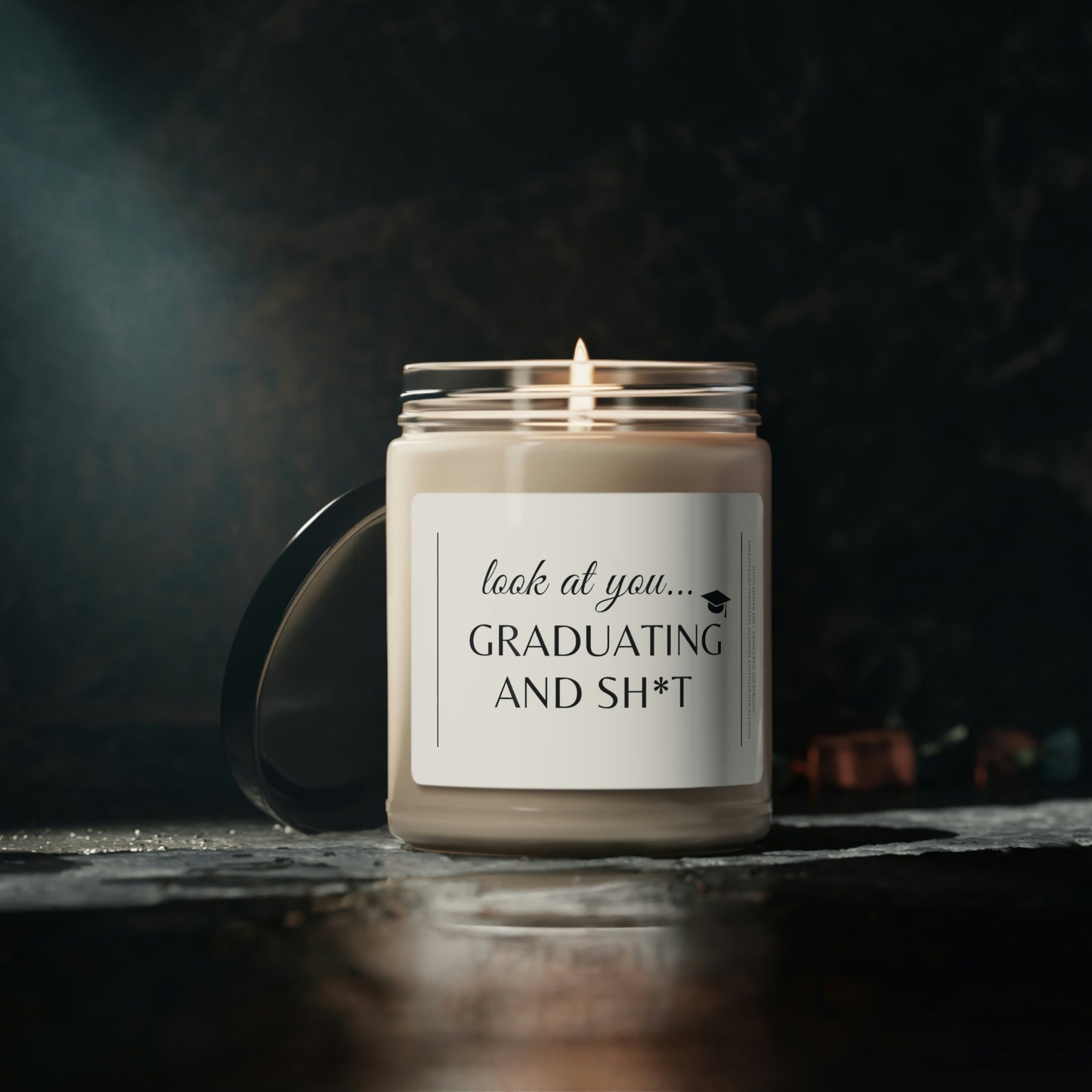 Look At You Graduating And Sh*t | Black Cap | Scented Soy Candle, 9oz