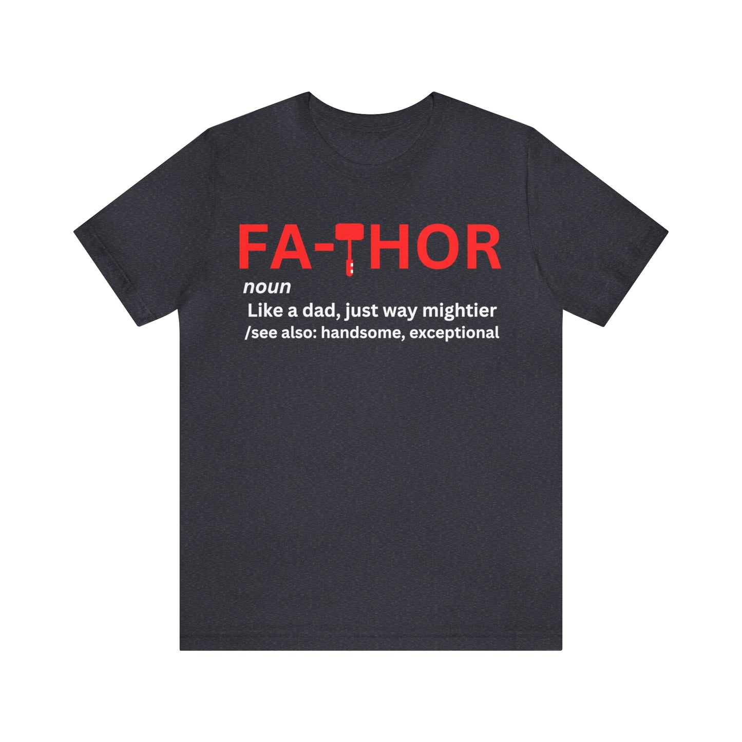 Fathor Definition Shirt, Fathor Shirt, Father's Day Gift, Dad Shirt