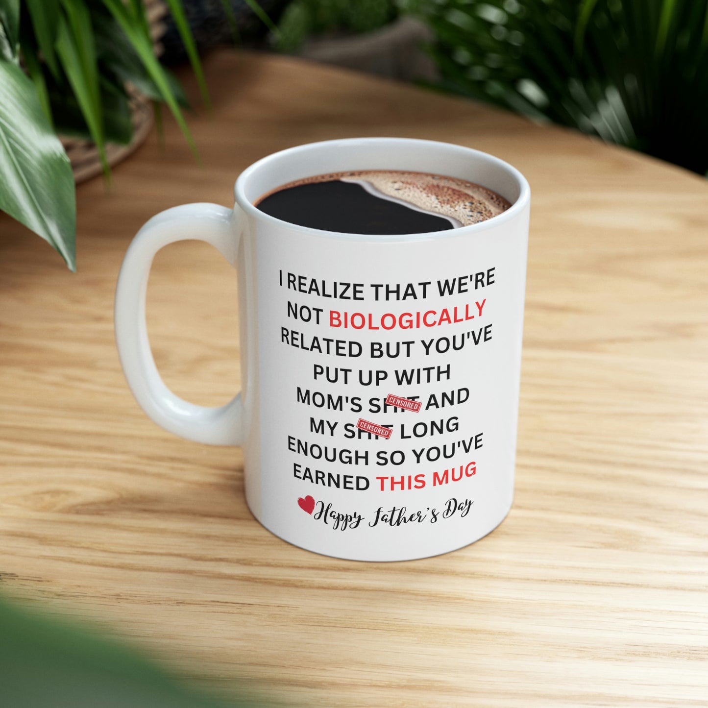 Father's Day Mug, Dad Mug, Bonus Dad, Little Shit Mug, Gift For Stepfather, I Realize That We're Not Biologically Related