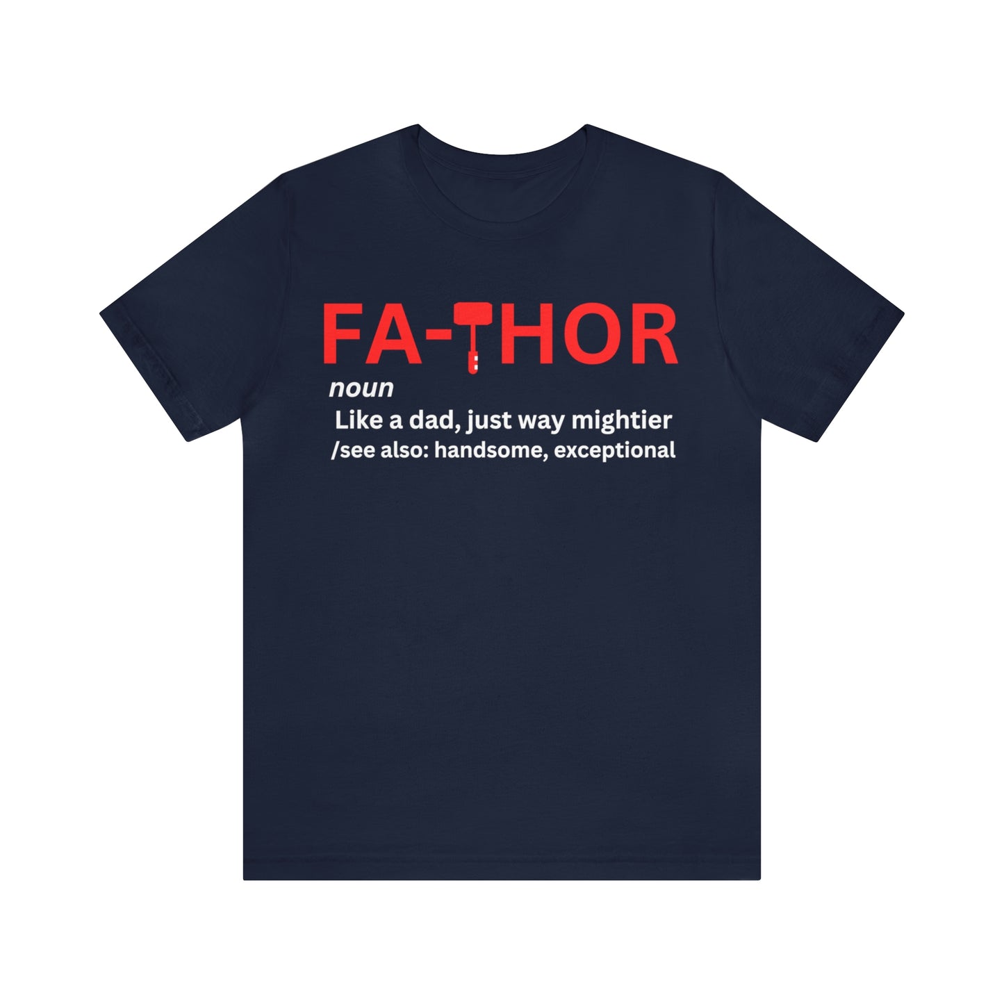 Fathor Definition Shirt, Fathor Shirt, Father's Day Gift, Dad Shirt