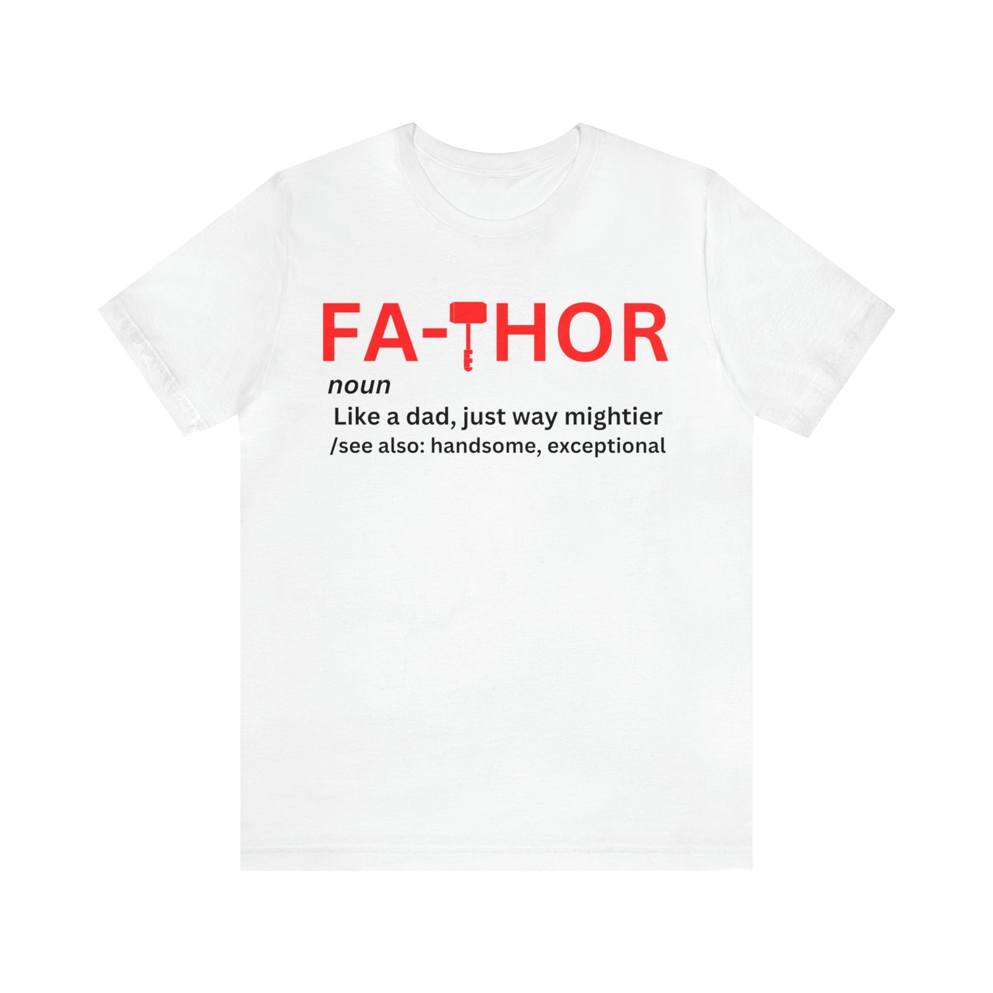 Fathor Definition Shirt, Fathor Shirt, Father's Day Gift, Dad Shirt