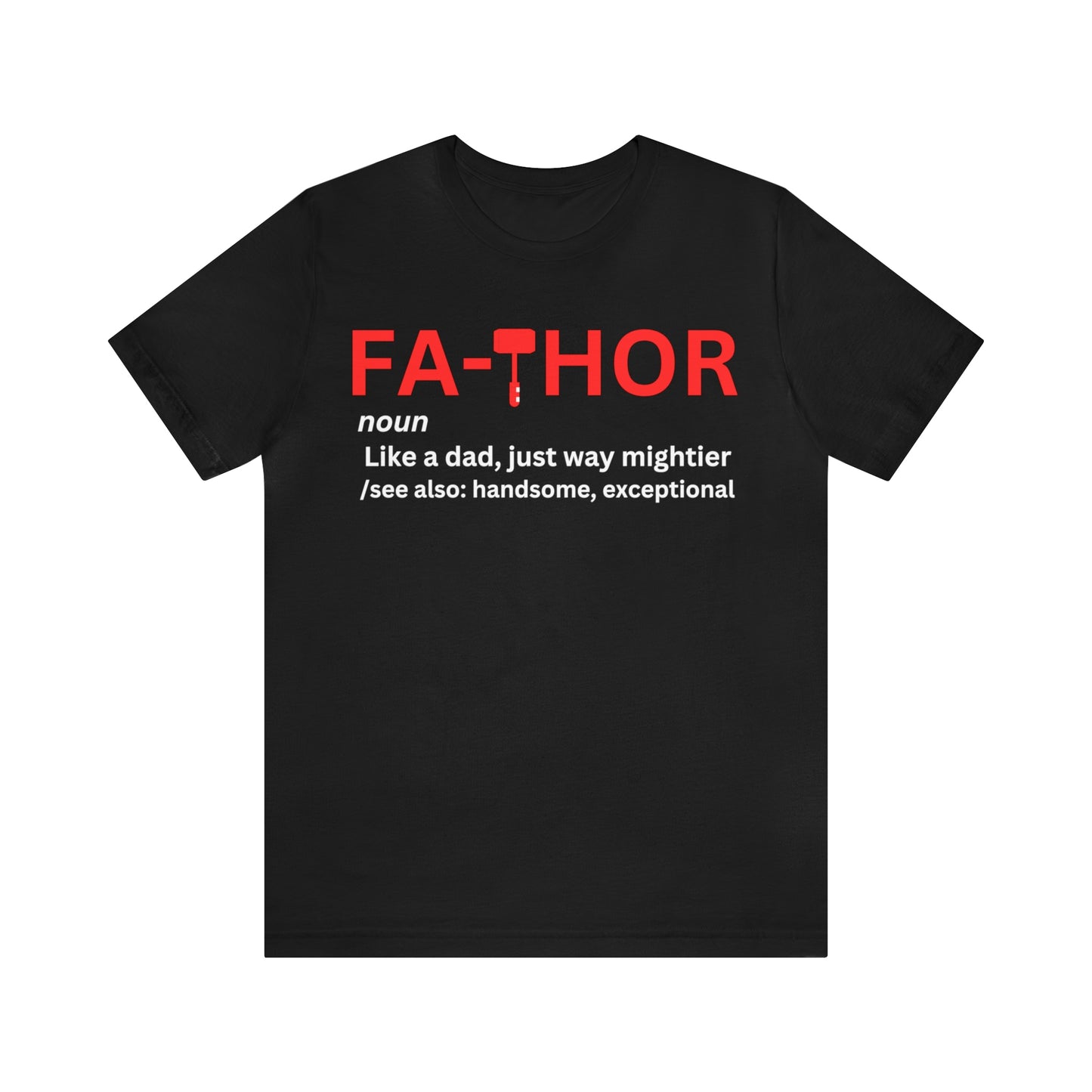 Fathor Definition Shirt, Fathor Shirt, Father's Day Gift, Dad Shirt