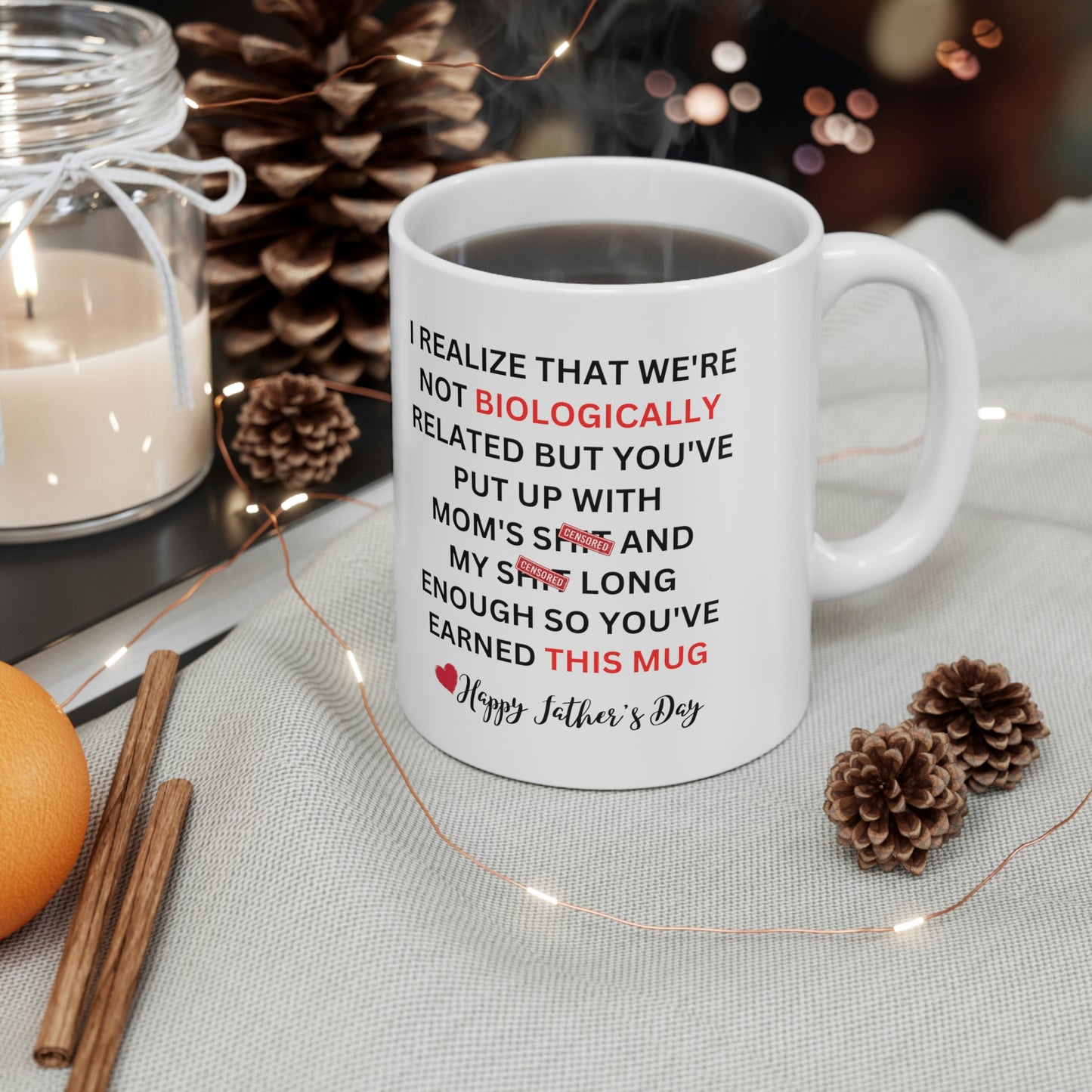 Father's Day Mug, Dad Mug, Bonus Dad, Little Shit Mug, Gift For Stepfather, I Realize That We're Not Biologically Related